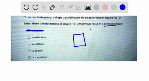 on-a-coordinate-plane_-a-single-transformation-will-be-performed-on-square-rstu-select-three-transformations-of-square-rstu-that-would-result-in-a-congruent-figure-a-dilation-a-reflection-a-39216