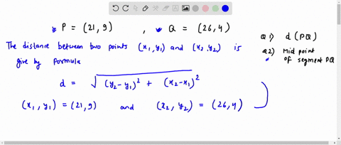 for-the-point-p21-9-and-q26-4-find-the-distance-dpq-and-the-coordinates-of-the-midpoint-m-of-the-segment-pq-what-is-the-distance-sinplify-your-answer-type-an-exact-answer-using-radicals-as-n-16083