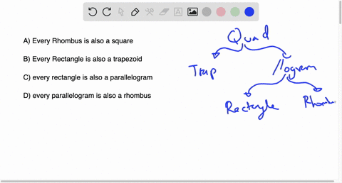 which-of-the-following-statements-is-always-true-a-every-rhombus-is-also-a-square-b-every-rectangle-is-also-a-trapezoid-c-every-rectangle-is-also-a-parallelogram-d-every-parallelogram-is-als-40346