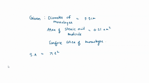 calculating-molecules-in-the-monolayer-diameter-of-monolayer-diameter-of-watchglass-00-cm-area-of-one-stearic-acid-molecule-02l-nm-show-the-calculation-for-the-surface-area-of-the-monolayer-10353