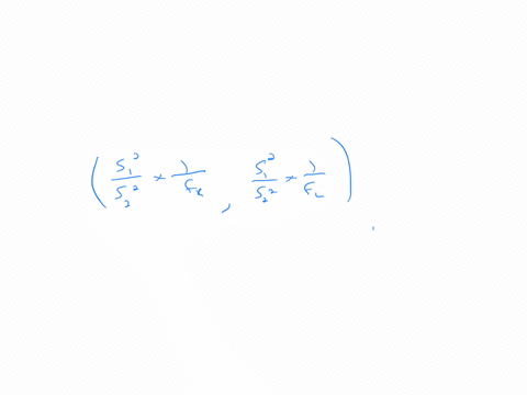 construct-the-confidence-interval-for-the-ratio-of-the-population-variances-given-the-following-sample-statistics-round-your-answers-to-four-decimal-places-n112-n29-s12s22184-01