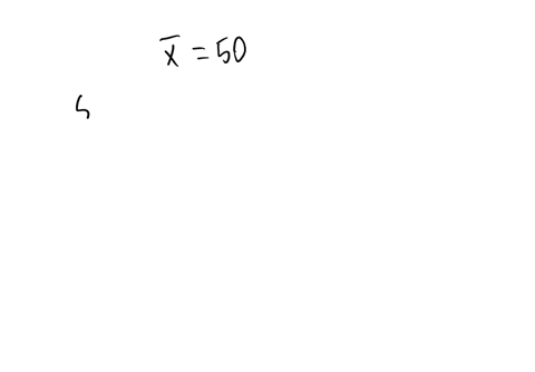 let-x1x10-be-a-random-sample-from-a-population-with-mean-50-and-standard-deviation-4let-x-be-the-sample-meanfind-the-expected-value-and-standard-deviation-of-x