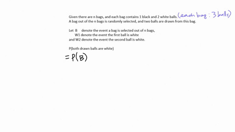 there-are-n-bags-such-that-ith-bag-1-i-n-contains-1-black-and-2-white-balls-two-balls-are-drawn-from-a-randomly-selected-bag-out-of-given-n-bags-find-the-probability-that-the-both-drawn-ball-23283