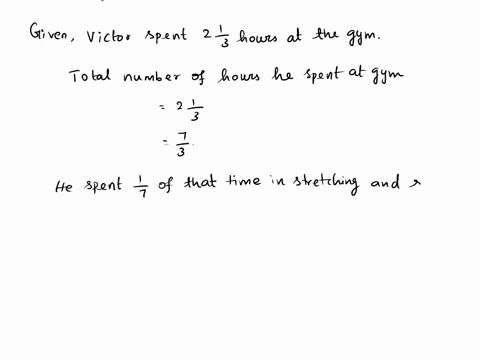 victor-spent-213-hours-at-the-gym-he-spent-17-of-that-time-stretching-and-the-rest-lifting-weights-how-many-hours-did-victor-spend-lifting-weights-62693