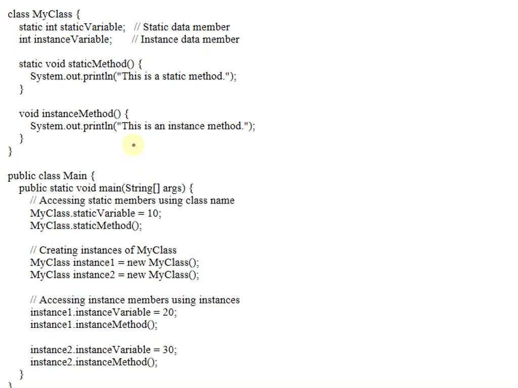 SOLVED: Write a program to distinguish the properties of static and non ...