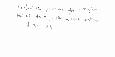you-are-performing-a-right-tailed-test-with-test-statistic-z135z135-find-the-p-value-to-4-decimal-places-70028
