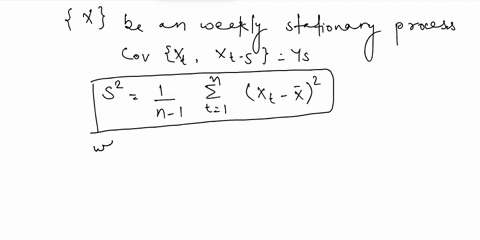 let-x-be-weakly-stationary-process-with-covariance-function-covfx-x-x-ie-only-function-of-the-timne-gap-and-constant-mean-let-define-ek-i-where-r-xxis-the-sqmple-mean-of-x-show-that-e-u-5-t5-81577