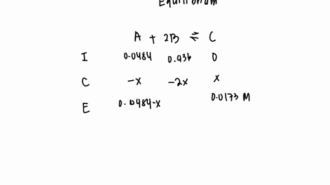 given-the-following-reaction-a-2-b-c-calculate-the-equilibrium-constant-when-00173-m-of-reactant-c-is-produced-when-initially-00484-m-of-reactant-a-is-combined-with-0436-m-of-reactant-b-roun-39274