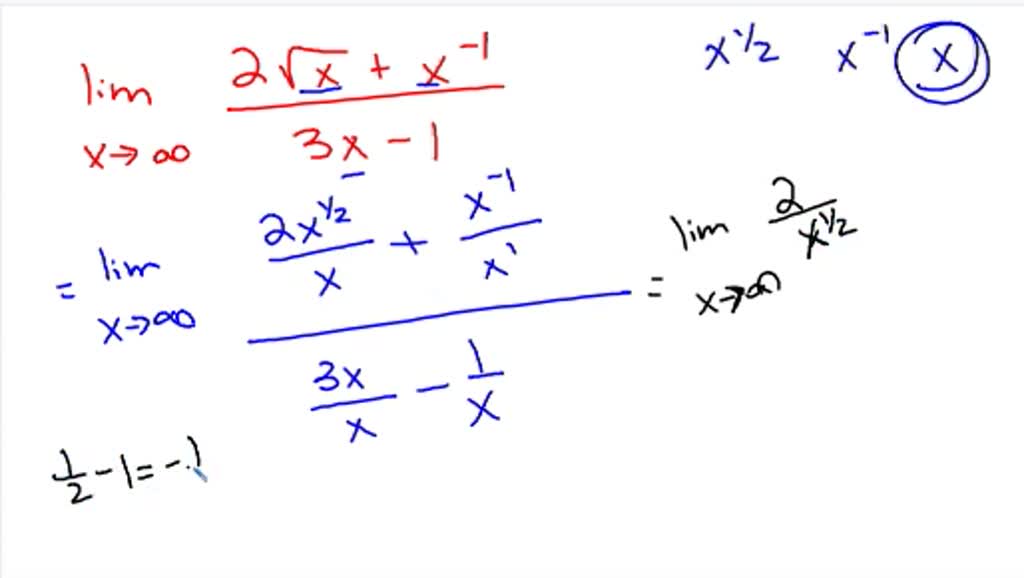 SOLVED: Divide numerator and denominator by the highest power of x in ...