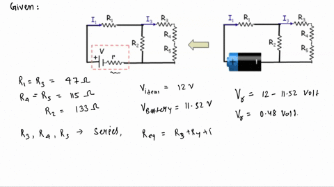 a-circuit-is-constructed-with-five-resistors-and-one-real-battery-as-shown-above-right-we-model-the-real-battery-as-an-ideal-emf-v-12-v-in-series-with-an-internal-resistance-as-shown-above-l-11742