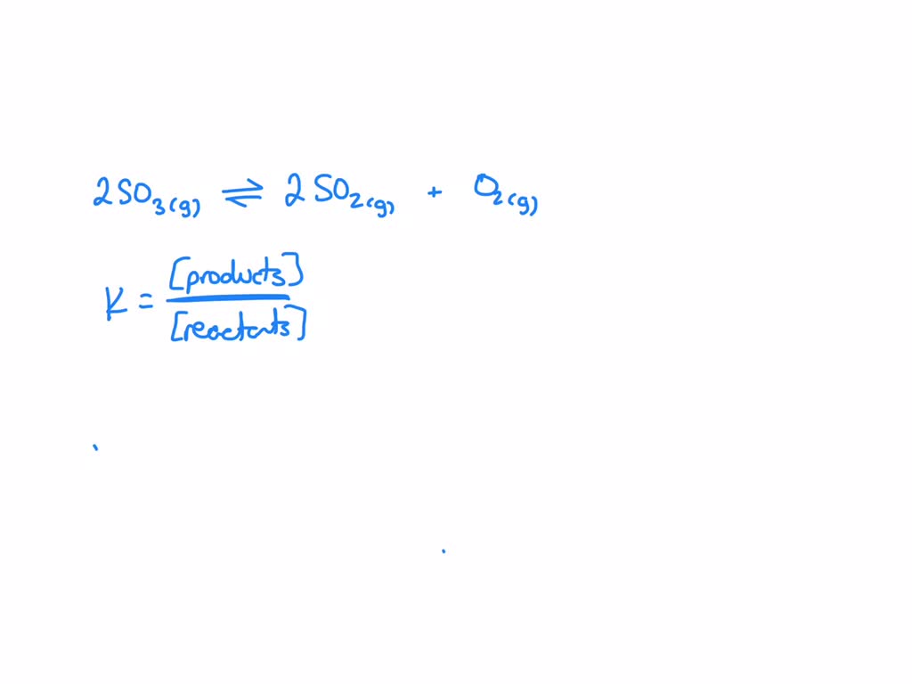 SOLVED: Write The Equilibrium Constant Expression, K, For The Following ...