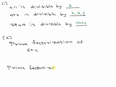 question-no-1-i-each-number-is-divisible-by-which-of-the-following-2-3-5-6-9-10-414-492-7849-ii-list-all-positive-factors-of-each-60-99-iii-find-the-gcd-of-each-24-28-30y3-20y2-66yx-30x2y-iv-40618