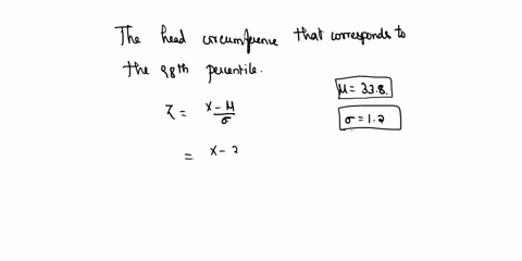 approximately-normal-with-a-mean-of-338-cm-and-a-standard-deviation-of-12-cm-for-full-term-newborn-female-infantsdetermine-the-head-circumference-at-the-lower-10-of-the-distributionenter-you-01012