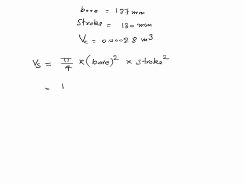 calculate-the-air-standard-efficiency-of-four-stroke-otto-cycle-engine-with-the-following-data-piston-diameter-bore-137-mm-length-of-stroke-130-humemm-clearance-volume-00028-m-express-cleara-40987