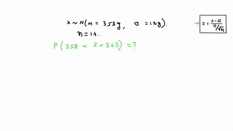 a-particular-fruits-weights-are-normally-distributed-with-mean-of-353-grams-and-standard-deviation-of-12-grams_-if-you-pick-14-fruit-at-random-what-is-the-probability-that-their-mean-weight-40518