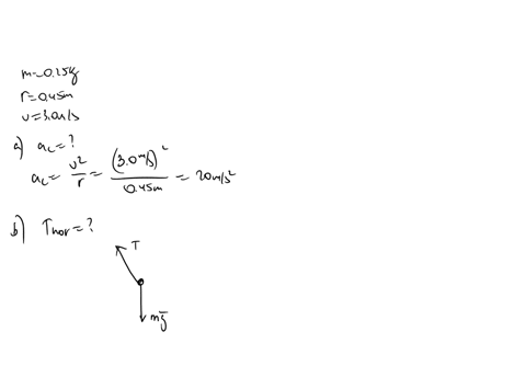 a-025-kg-ball-is-twirled-at-the-end-of-a-string-in-a-horizonal-circle-with-a-radius-of-045-m-the-ball-travels-with-a-constant-speed-of-30ms-a-what-is-the-centripetal-acceleration-of-the-ball-b-what-2