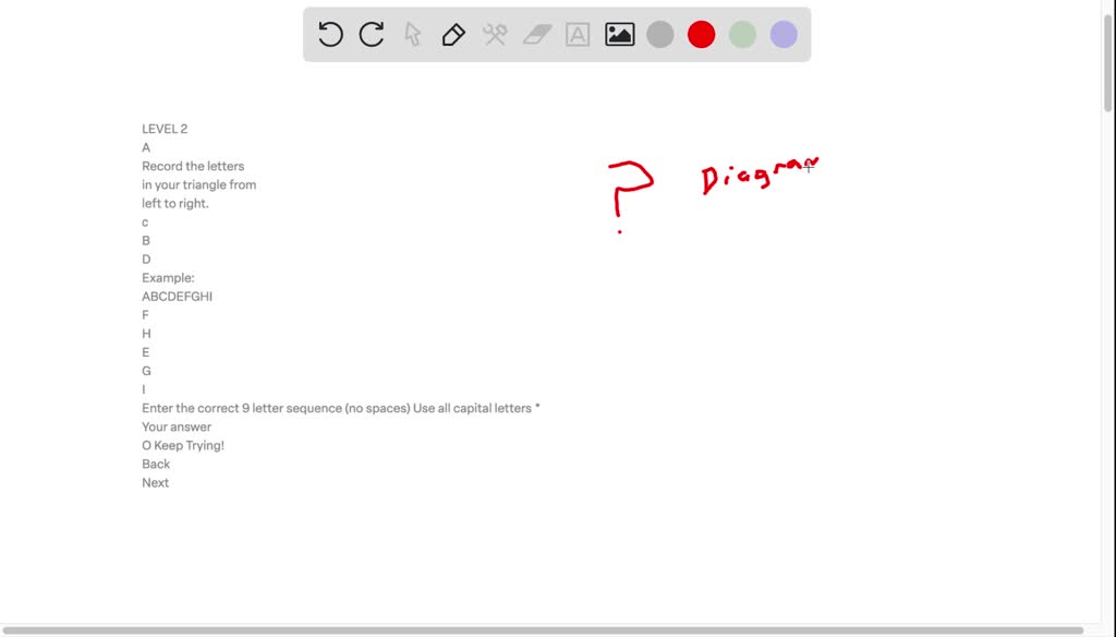 LEVEL 2 A Record the letters in your triangle from left to right. B D Example ABCDEFGHI F H E G