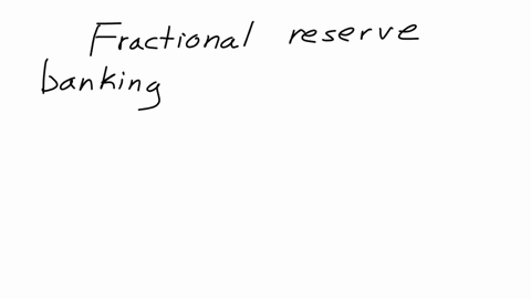 in-a-fractional-banking-system-banks-must-be-able-to-pay-out-all-deposits-at-any-time-requested-select-one-true-false