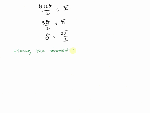 given-a-random-sample-x1xn-from-uniform-2-where-is-unknow-a-find-method-of-moments-estimator-of-is-it-unbiased-b-find-maximum-likelihood-estimator-of-67858