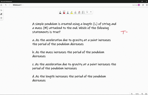 a-simple-pendulum-is-created-using-a-length-l-of-string-and-a-mass-m-attached-to-the-end-which-of-the-following-statements-is-true-a-as-the-acceleration-due-to-gravity-at-a-point-increases-t-93206