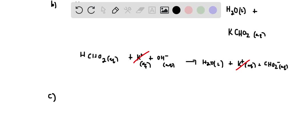 SOLVED: Balanced formula equation: HCHO2 (aq) KOH(aq) Complete ionic ...