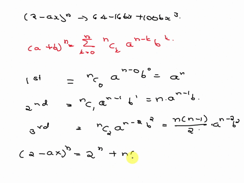 the-first-three-terms-of-the-binomial-expansion-of-2-axn-are-64-16bx100bx2-find-the-value-of-each-of-the-integers-n-a-and-b-01523