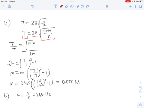 problem-1-a-0415-kg-mass-suspended-from-a-spring-undergoes-simple-harmonic-oscillations-with-a-period-of-165-s-how-much-mass-in-kilograms-must-be-added-to-the-object-to-change-the-period-to-27176