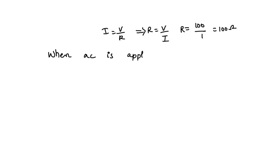 SOLVED: When 100 volt dc is applied across a coil, a current of 1amp ...