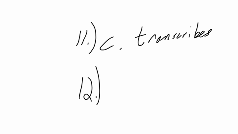 11-which-statement-is-true-of-reverse-transcriptase-a-it-is-a-nucleic-acid-b-it-infects-cells-c-it-transcribes-rna-to-make-dna-d-it-is-a-lipid-12-oncogenic-virus-cores-can-be-qquad-a-rna-b-dna-c-neith