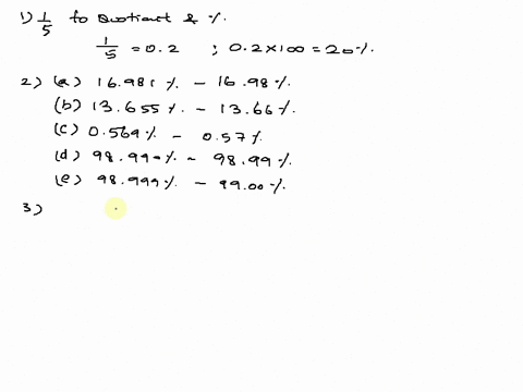 1-convert-the-fraction-15-to-a-quotient-and-then-a-percentage-2-round-the-following-percentages-to-two-decimal-places-a-16981-b-13655-c-0569-d-98990-e-98999-3-round-the-following-percentages-83387