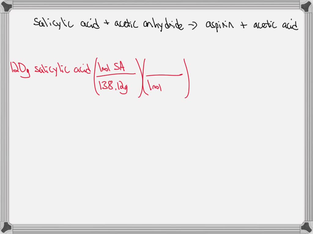 SOLVED Aspirin is prepared by the reaction of salicylic acid with