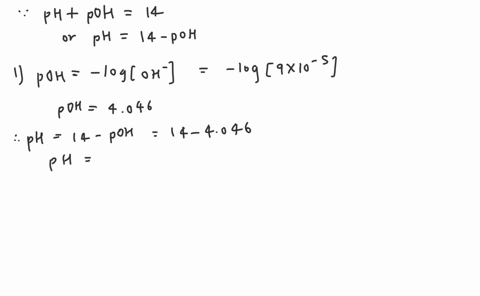 calculate-the-ph-of-each-solution-given-the-following-h3o-or-oh-values-1-oh-9105-m-2-oh-251011-m-3-h3o-66108-m-4-oh-84104-m-29891