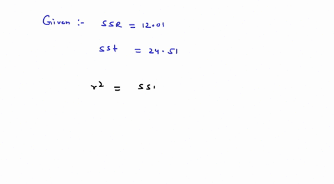 what-would-it-be-the-coefficient-of-determination-if-the-sums-of-squares-due-to-regression-ssr-is-1201-and-the-total-sum-of-squares-sst-is-2451-063-049-95325