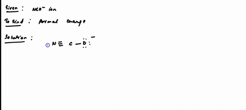 a-student-proposes-the-following-lewis-structure-for-the-isocyanate-nco-ion_-n0-assign-a-formal-charge-to-each-atom-in-the-students-lewis-structure-atom-formal-charge-63087