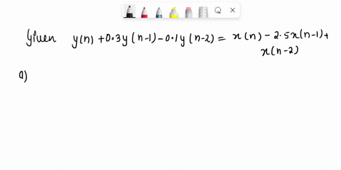 a-system-is-represented-by-the-difference-equation-given-in-1-yln-03yn-1-0lyn-_-2-xn-25ckn-1ln-2-a-is-this-a-minimum-phase-system-why-o-why-not-b-sketch-the-parallel-form-realization-the-sys-52729