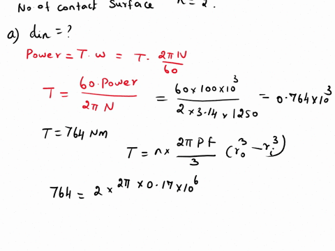 q1-a-plate-clutch-having-single-driving-plate-with-contact-surfaces-on-each-side-is-required-to-transmit-ho-kw-at-1250-rpm-the-outer-diameter-of-the-contact-surfaces-is-to-be-300-mm-the-coef-99306