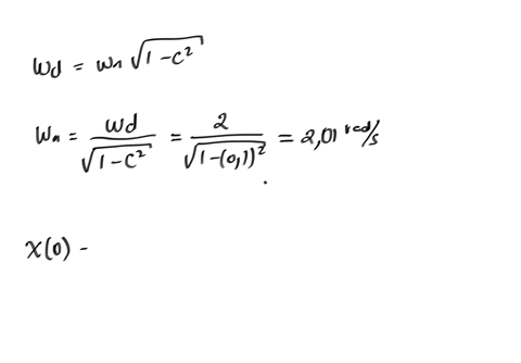 8-the-free-vibration-response-of-a-spring-mass-system-is-observed-to-have-a-frequency-of-2-mathrmrad-mathrms-an-amplitude-of-10-mm-and-a-phase-shift-of-1-rad-from-t0-determine-the-initial-conditions-2