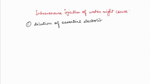what-would-be-the-result-on-blood-cells-if-pure-water-was-given-intravenously-instead-of-physiological-saline-06697