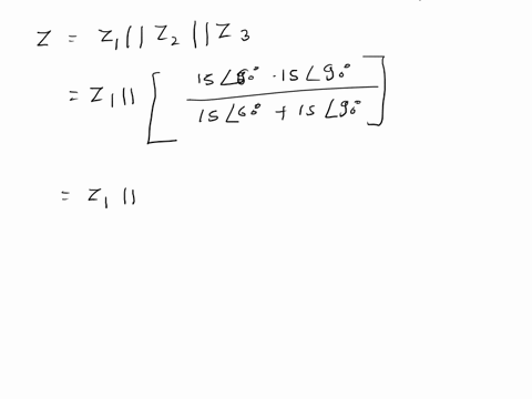 a-three-branch-parallel-circuit-with-z1-25-15-z2-15-60-and-z3-15-90-has-an-applied-voltage-v-3394-30-v-obtain-the-total-apparent-power-and-the-overall-power-factor-66807