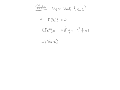 suppose-that-we-have-n-iid-random-variables-x1-xn-with-each-xi-uniform1-1-and-let-x-x1-xn-use-chebyshevs-inequality-that-is-the-centralized-version-we-proved-in-class-prx-ex-a-varxa2-to-show-that-prx-