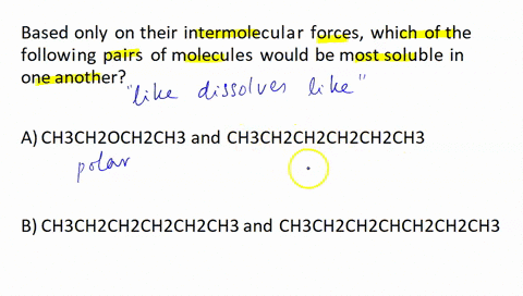 question-34-of-39-based-only-on-their-intermolecular-forces-which-of-the-following-pairs-of-molecules-would-be-most-soluble-in-one-another-a-chchochch-and-chchchzchzchzchzch-b-chchchzchzchzc-06847