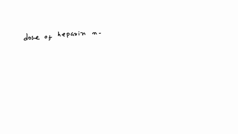a-patient-is-to-receive-heparin-at-a-bolus-dose-of-200-units-per-kg-the-patient-weighs-200lbs-or-91kg-the-concentration-of-heparin-is-1000units-per-ml-how-many-ml-shoud-the-patient-receive