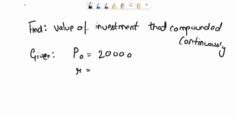 find-the-value-of-an-investment-of-20000-for-14-years-at-an-annual-interest-rate-of-385-compounded-continuously-the-value-of-the-investment-is-3428581-do-not-round-until-the-final-answer_-th-75805