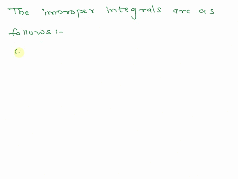 which-of-the-following-are-improper-integrals-select-all-correct-answers_-partial-credit-is-available-for-each-correct-answer-however-incorrect-answers-will-lose-credit-you-cannot-earn-less-28903