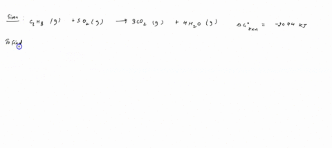 given-the-following-equation-c3h8g-5-o2g-3-co2g4-h2og-grxn-2074-kj-calculate-agrxn-for-the-following-reaction-21-co2g-28-h2og-7-c3h8g-35-o2g-75627