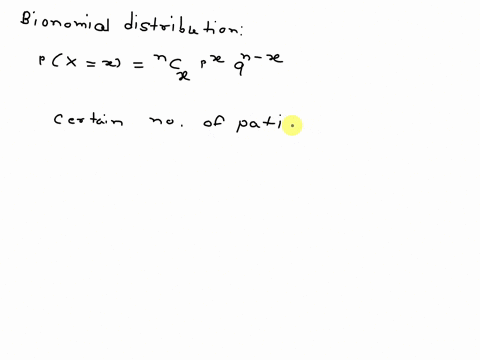 discuss-the-binomial-and-normal-distributions-with-some-practical-applications-in-which-situation-will-the-binomial-distribution-tend-to-the-poisson-distribution-16293
