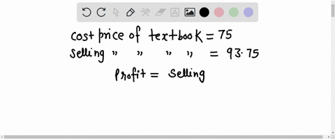 use-an-algebraic-approach-to-solve-each-problem-a-textbook-costs-a-bookstore-75-and-the-store-sells-it-for-9375-find-the-rate-of-profit-based-on-the-selling-price-14219