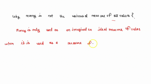 write-a-post-that-explains-why-money-is-not-the-universal-measure-of-all-value-38637