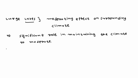 large-lakes-tend-to-exert-a-moderating-effect-on-the-surrounding-climate-why-78043