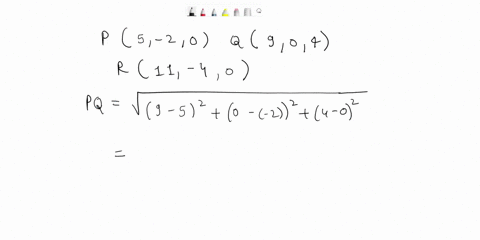 find-the-lengths-of-the-sides-of-the-triangle-pqr-p5-2-0-q9-0-4-r11-4-0-pq-qr-rp-is-it-a-right-triangle-is-it-an-isosceles-triangle-08347